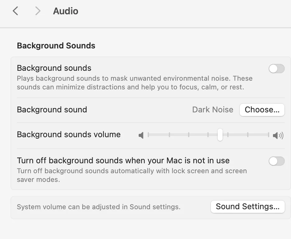 macOS Audio settings showing the Background Sounds toggle and volume slider